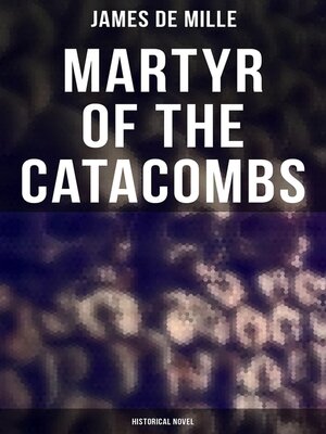cover image of Martyr of the Catacombs (Historical Novel)